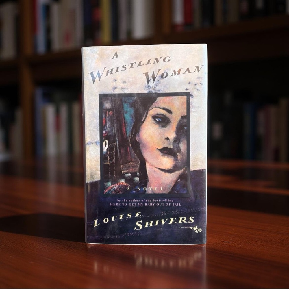 A Whistling Woman’ Novel by Louise Shivers